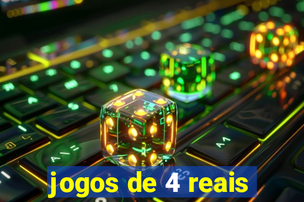 jogos de 4 reais